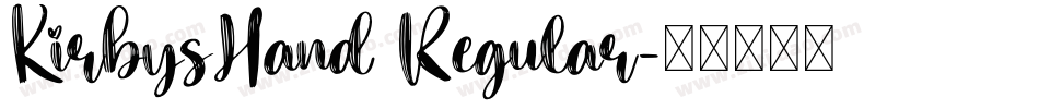 KirbysHand Regular字体转换